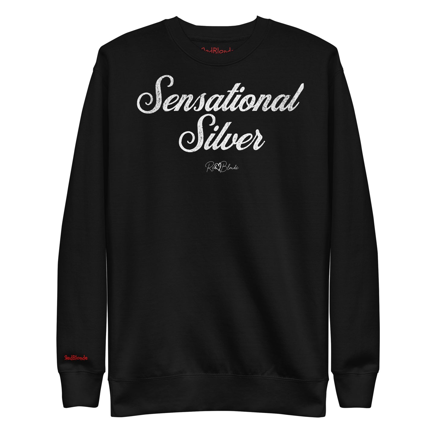 A classic black relaxed fit unisex sweatshirt with the words 'Sensational Silver' written in red vintage milkstore font, like coco cola script. Branded RedBlonde London in red on inside neck and right sleeve