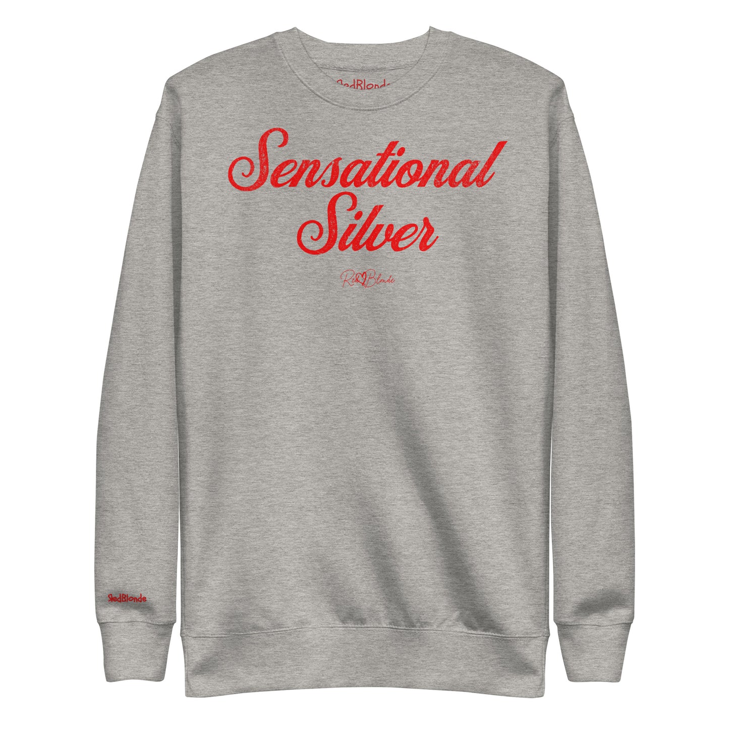 A classic grey relaxed fit unisex sweatshirt with the words 'Sensational Silver' written in red vintage milkstore font, like coco cola script. Branded RedBlonde London in red on inside neck and right sleeve