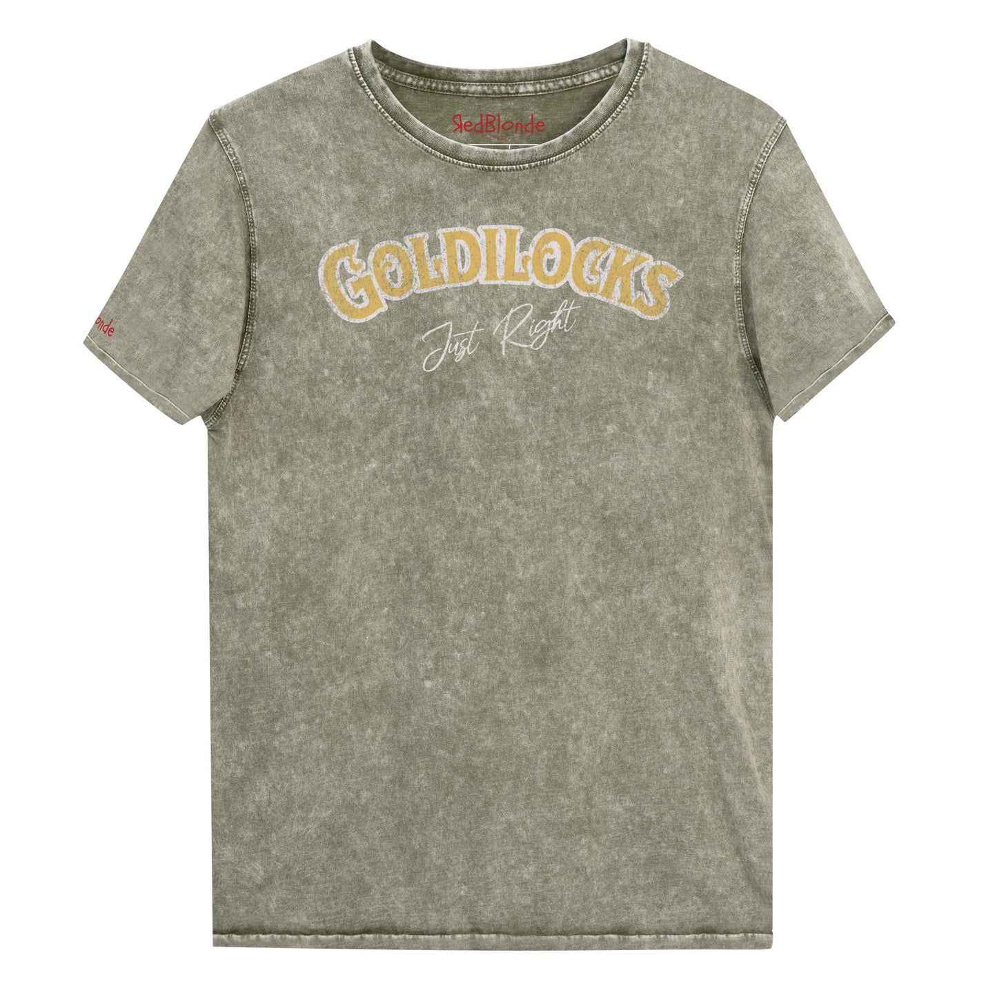Army green vintage acid wash look unisex t-shirt with the text “Goldilocks Just Right” in gold and white Signmaster Pro textured font, designed in a bold retro style. Branded RedBlonde on inside neck and right sleeve