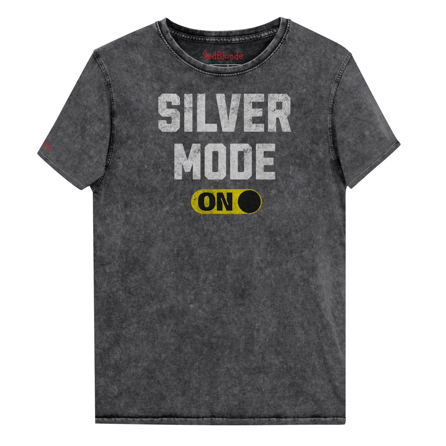 Black denim-style unisex t-shirt with bold distressed white Univercity font reading “Silver Mode” and a yellow on/off switch graphic in the “On” position beneath. The design includes subtle worn texture for a vintage look. Branded RedBlonde London in red on inside neck and right sleeve