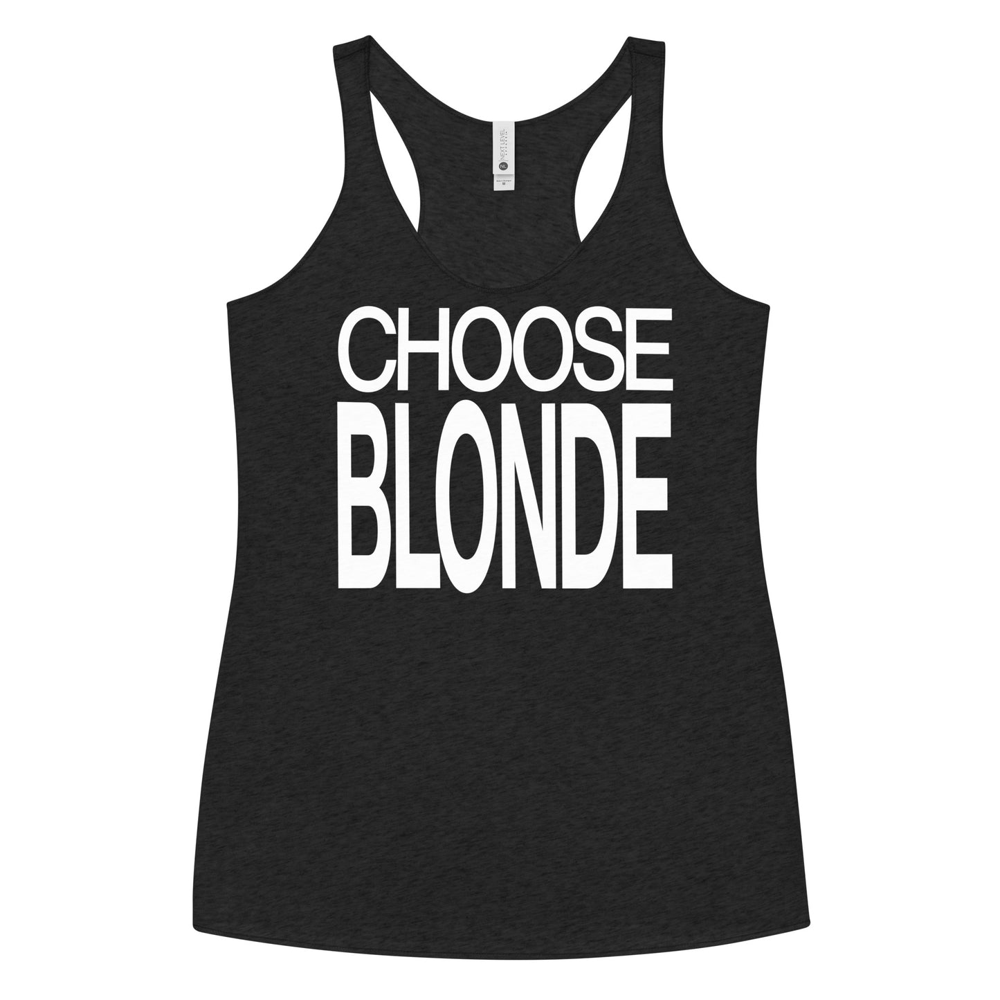 Flatlay of a black racerback tank top with “Choose Blonde” in white Helvetica Now font emblazoned on the front. Branded RedBlonde on back