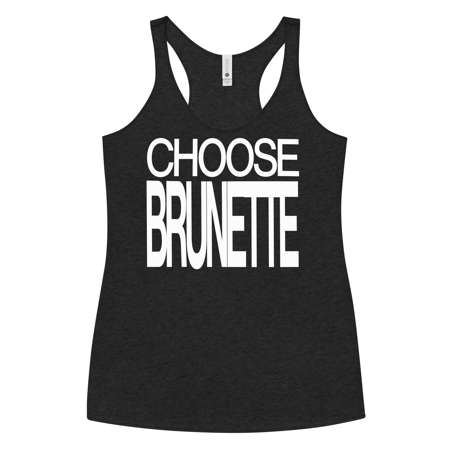 Flatlay of a black racerback tank top with “Choose Brunette” in white Helvetica Now font emblazoned on the front. Branded RedBlonde on back