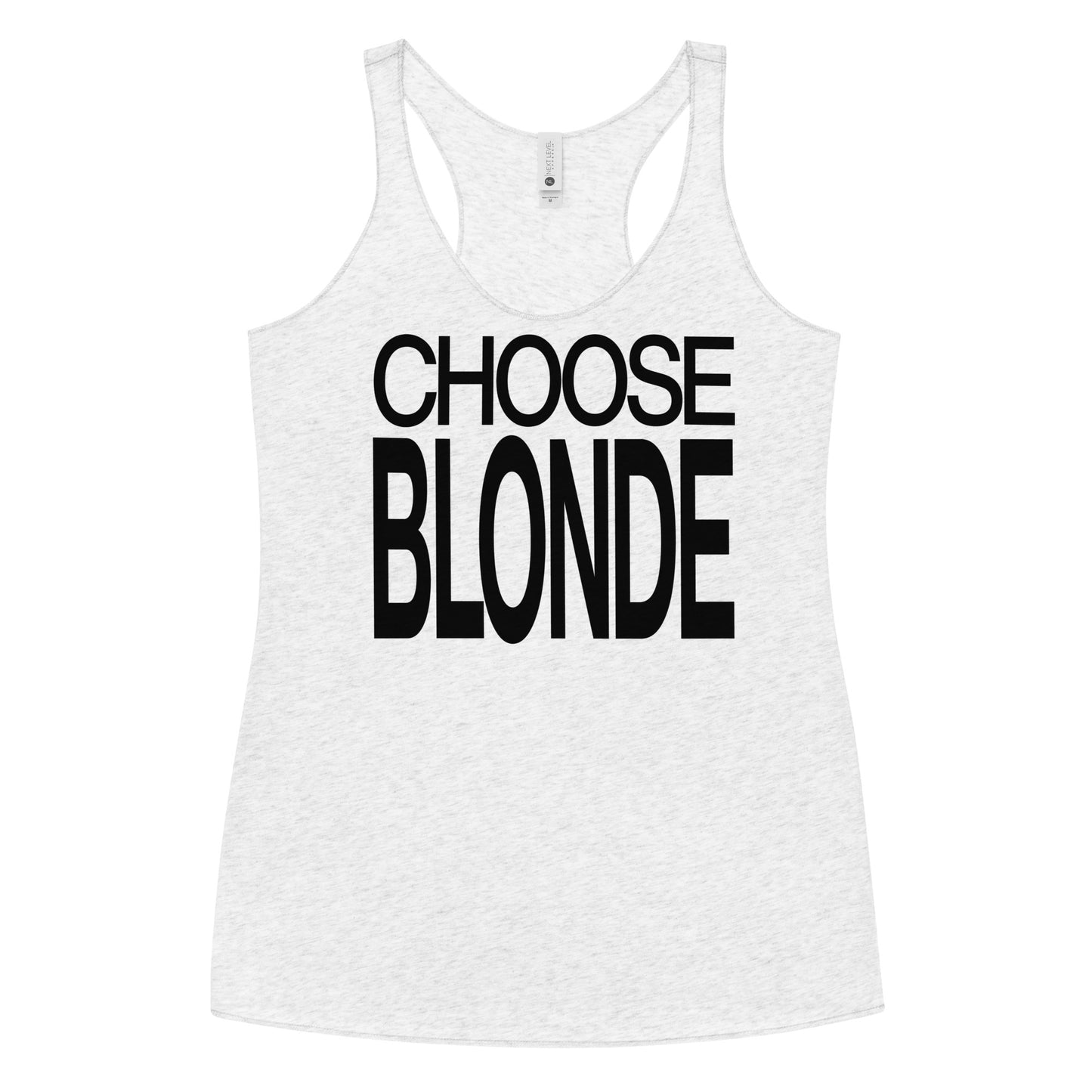 Flatlay of a unisex heather white racerback tank top with “Choose Blonde” in black Helvetica Now font emblazoned on the front. Branded RedBlonde on back