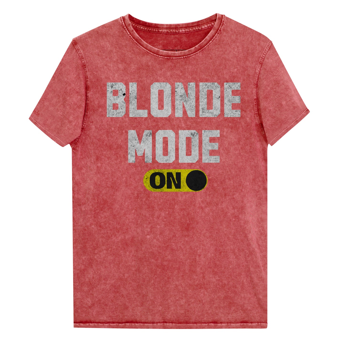 Red denim-style unisex t-shirt with bold distressed white Univercity font reading “Blonde Mode” and a yellow on/off switch graphic in the “On” position beneath. The design includes subtle worn texture for a vintage look. Branded RedBlonde London in red on inside neck and right sleeve
