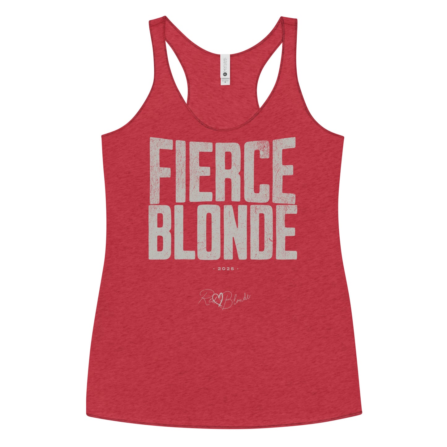 Red women’s racerback tank top with the bold, distressed North Road font text "FIERCE BLONDE" in large uppercase white letters across the chest. Below it, in smaller white text, is “• 2025 •” followed by a script-style signature reading “RedBlonde.”