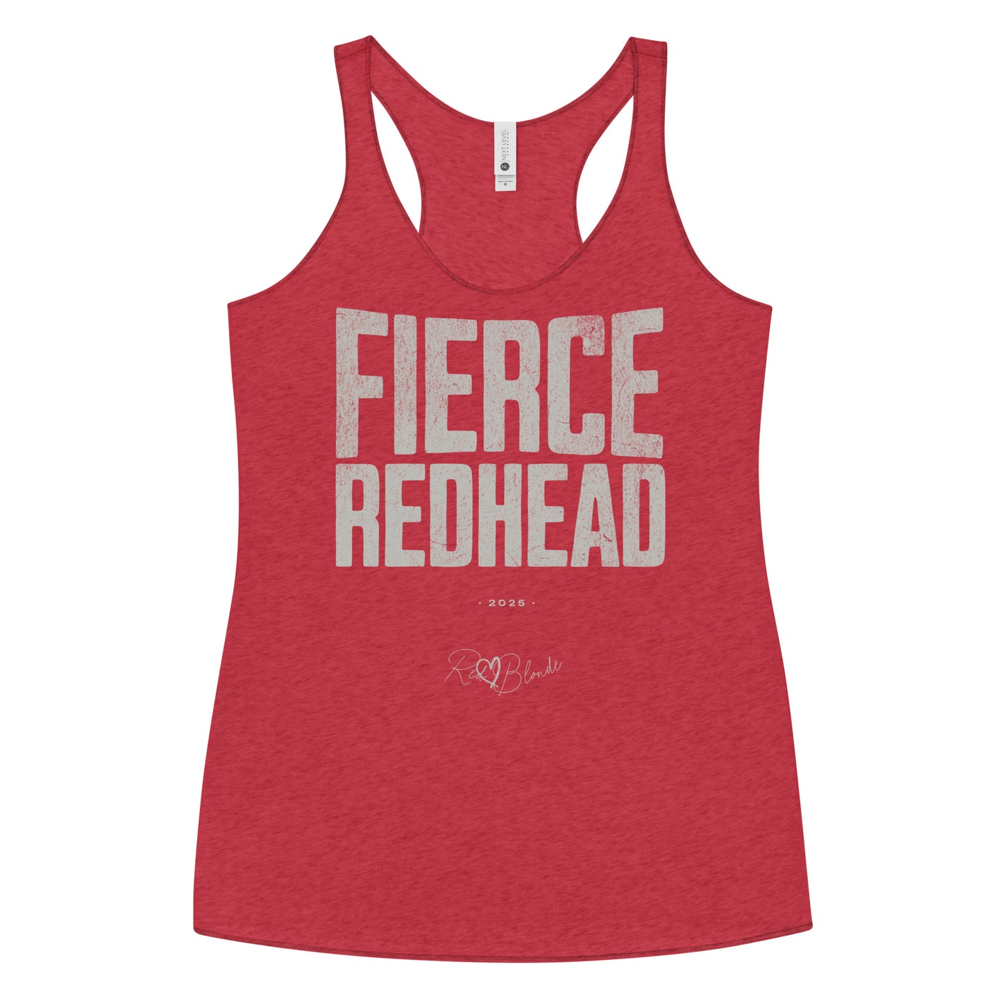 Red women’s racerback tank top with the bold, distressed North Road font text "FIERCE REDHEAD" in large uppercase white letters across the chest. Below it, in smaller white text, is “• 2025 •” followed by a script-style signature reading “RedBlonde.”
