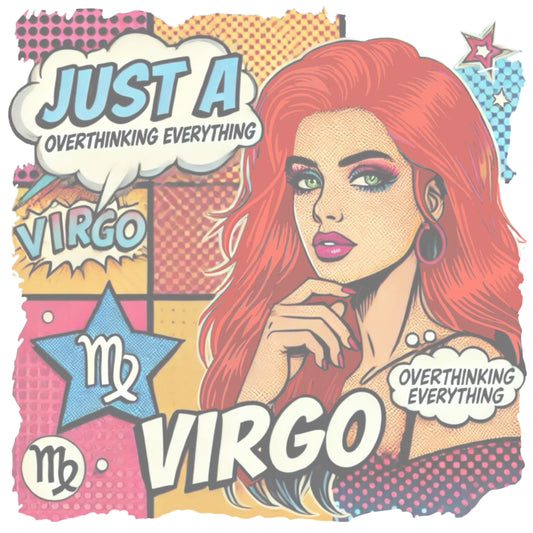 Retro pop-art redhead Virgo graphic featuring the head and shoulders of a redhead woman, wearing an off the shoulder top with her hand on her chin, the background is colourful chequered board with two bubble captions ‘Just a Virgo, overthinking everything'