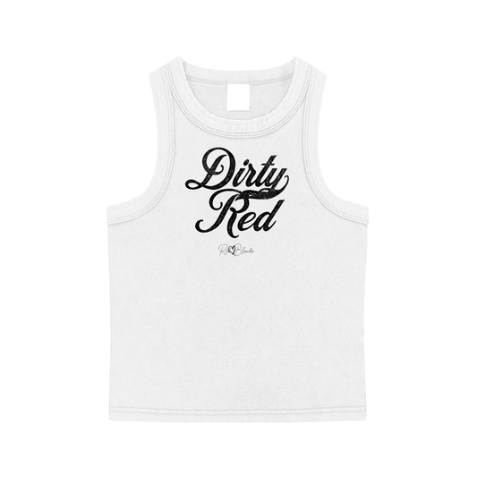 white snow-wash tank top with raw-edge seams and the phrase ‘Dirty Red’ printed in vintage Milkstore white font across the chest, featuring the RedBlonde logo underneath