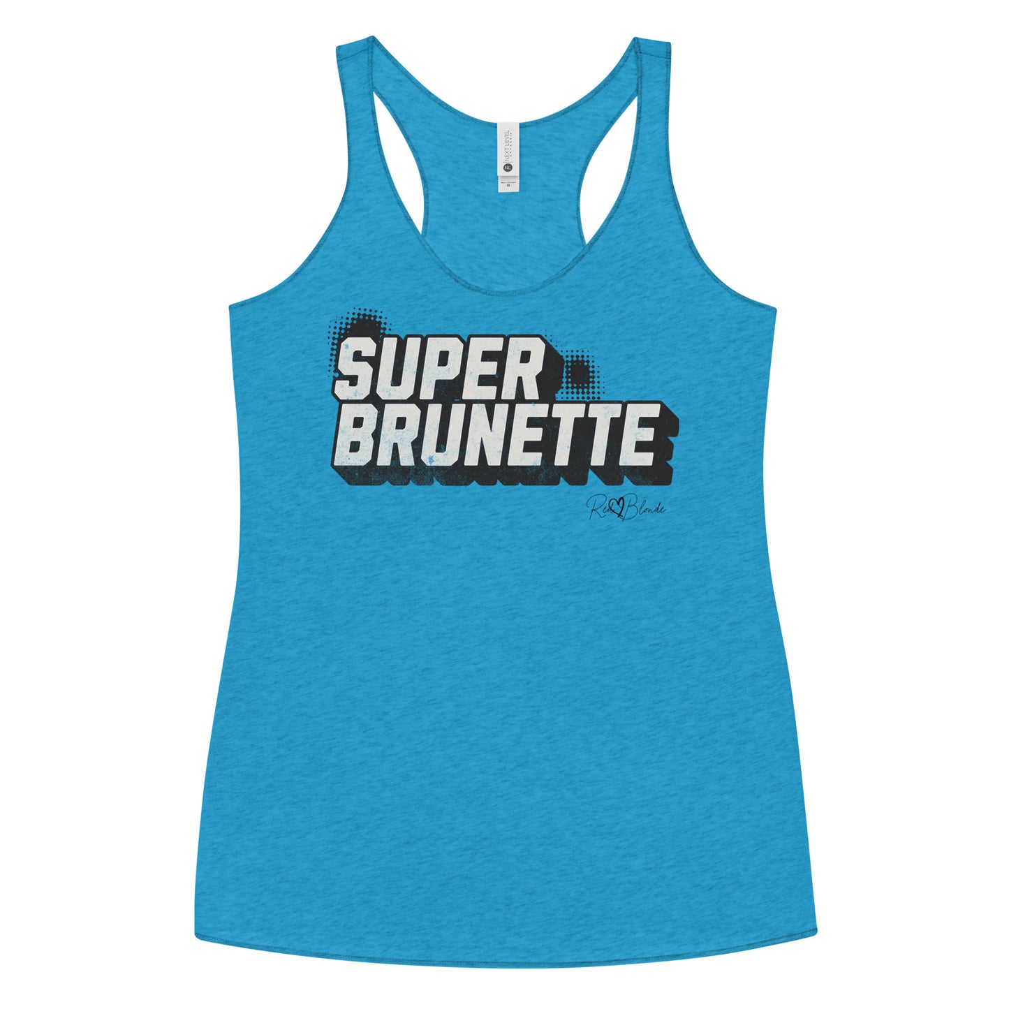 Women’s vintage turquoise racerback tank top with bold black “SUPER BRUNETTE” in Univercity font block comic-style font with halftone detail, featuring the RedBlonde logo signature beneath the design.