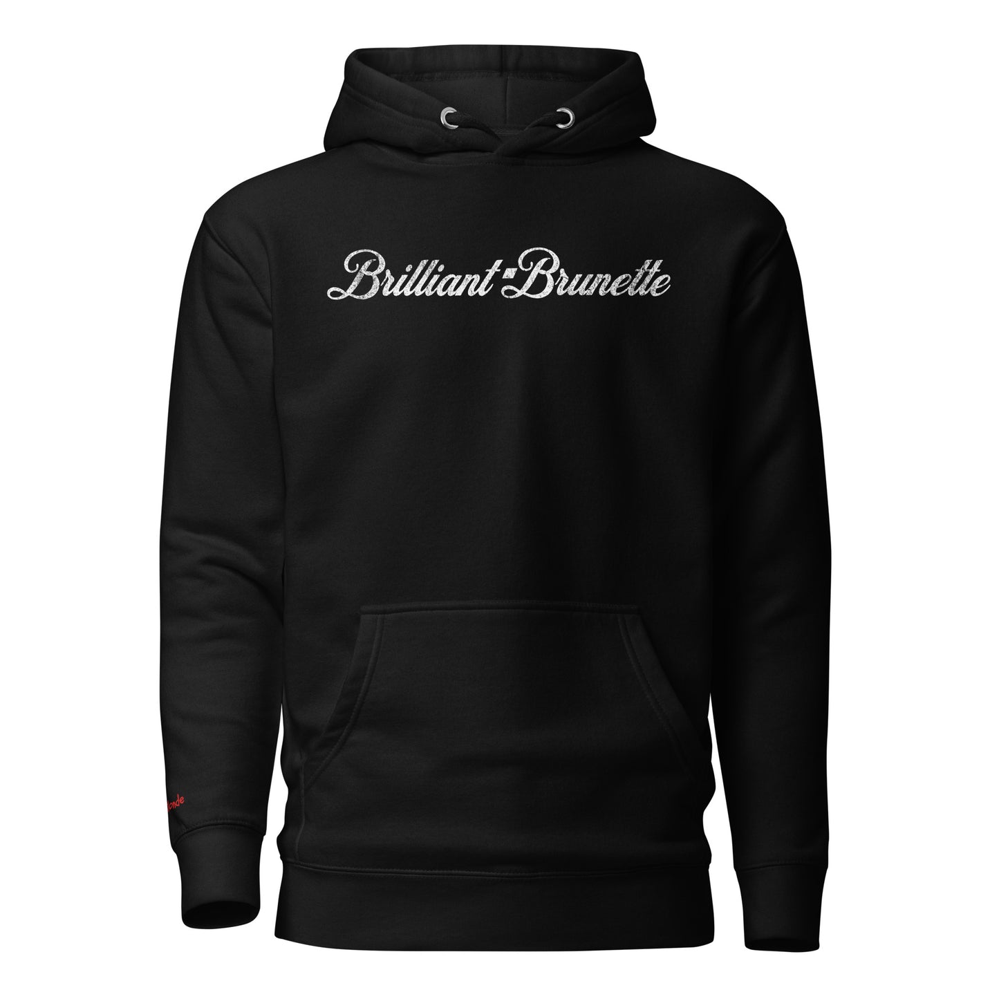 a classic black relaxed fit unisex hoodie with the words 'Brilliant Brunette' written in white vintage milkstore font, like coco-cola script. Branded RedBlonde London in red on inside neck and right sleeve