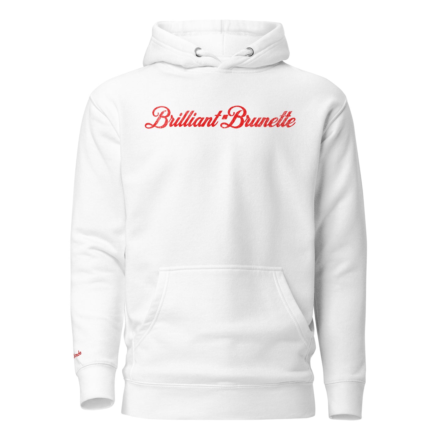 a classic white relaxed fit unisex hoodie with the words 'Brilliant Brunette' written in red vintage milkstore font, like coco-cola script. Branded RedBlonde London in red on inside neck and right sleeve