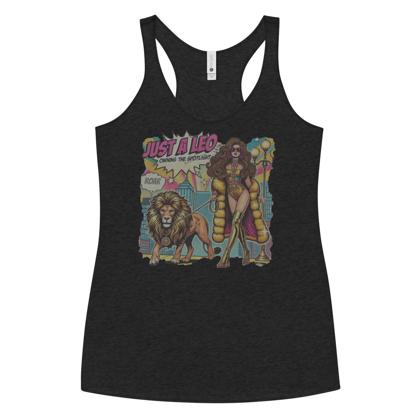 Flatlay of a heather black soft racerback tank t-shirt with a retro pop-art brunette Leo graphic featuring a brunette woman in a gold swimsuit, gold over the knee boots, gold medallion and long fur coat, walking a lion on a leash wearing a gold medallion, with a caption bubble 'Roar', with a city and round bulb street lights in the background captioned ‘Just a Leo, Owning the Spotlight'