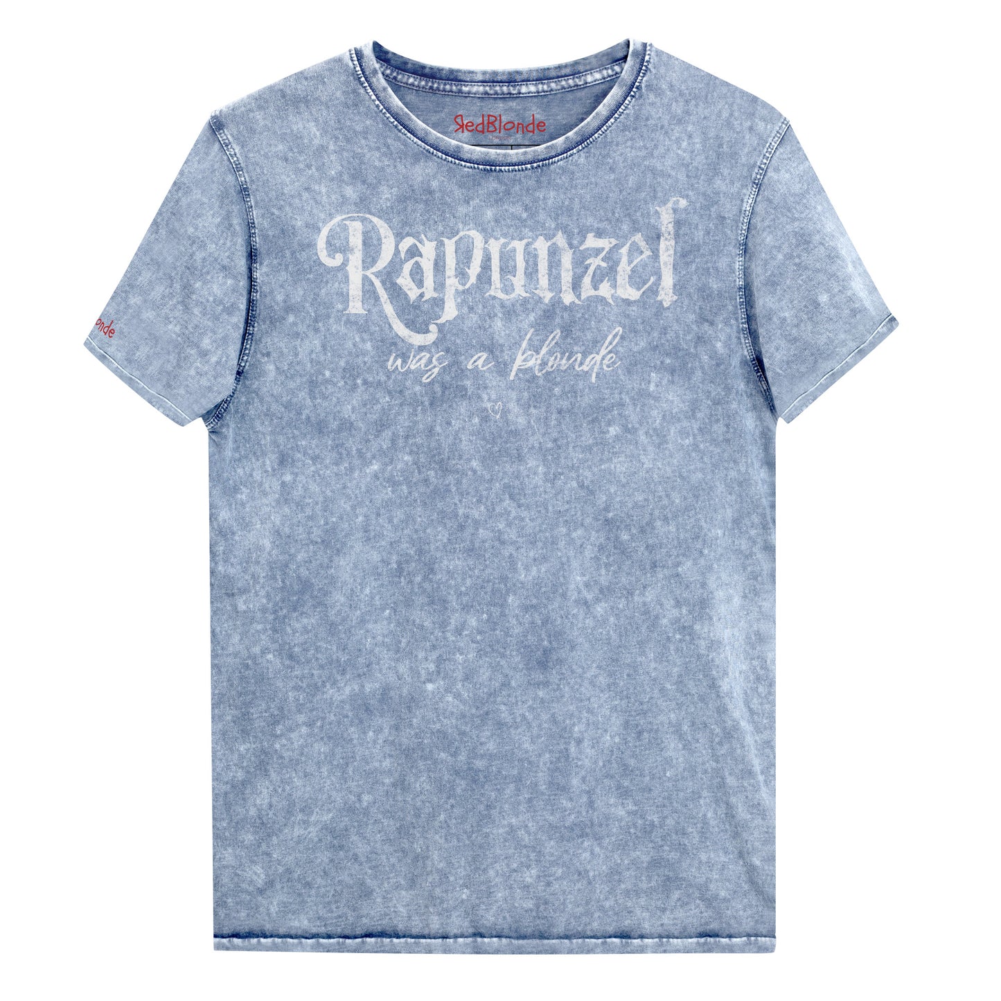 blue unisex acid denim wash tshirt featuring white fairytale spiky text that reads “Rapunzel" and the phrase “was a blonde” written underneath in an elegant cursive script. signed off with the RedBlonde heart signature logo. Branded RedBlonde on inside neck and right sleeve
