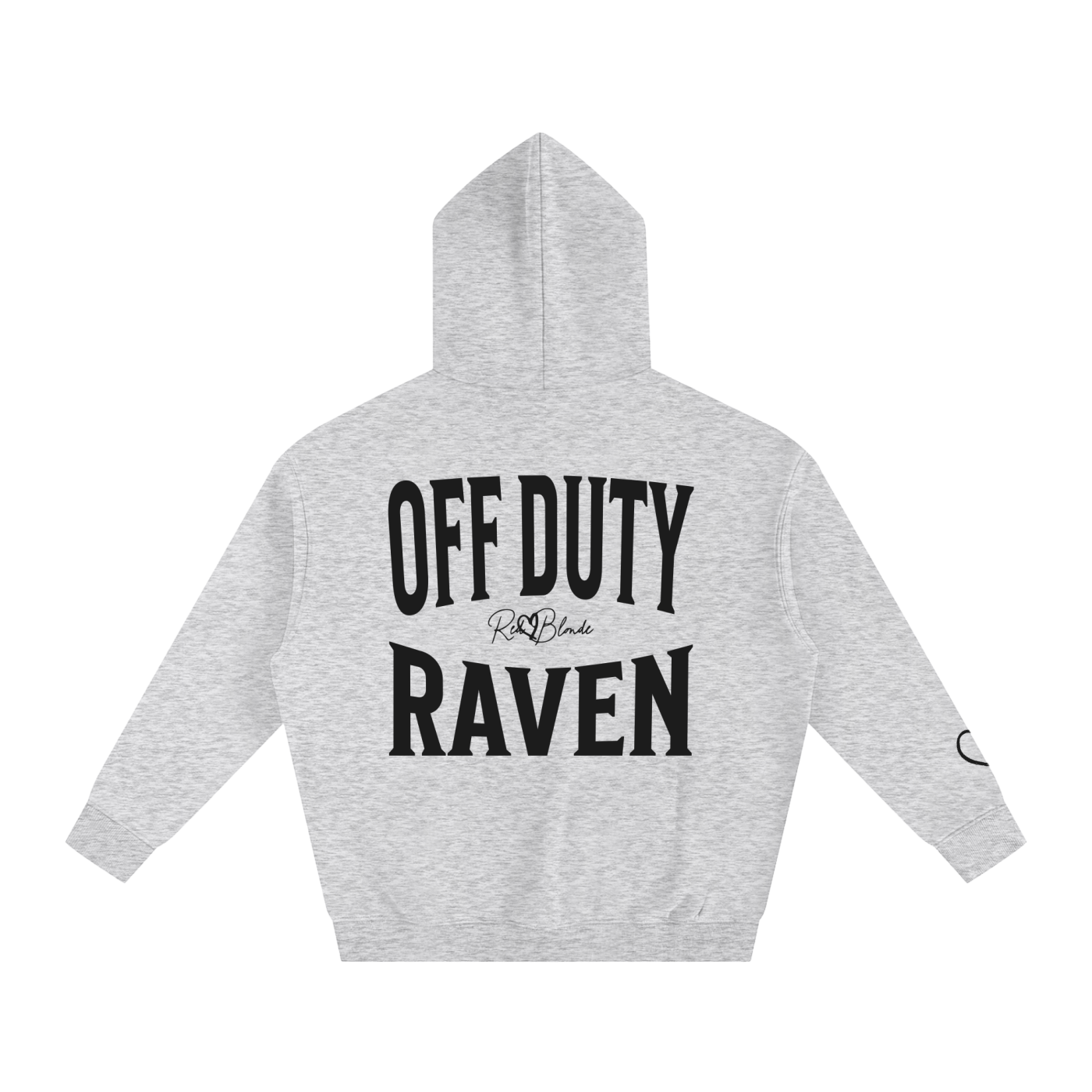 grey hoodie, back view, with large white ‘OFF DUTY RAVEN’ Brookfield text print and small RedBlonde signature logo beneath. white heart detail on right sleeve