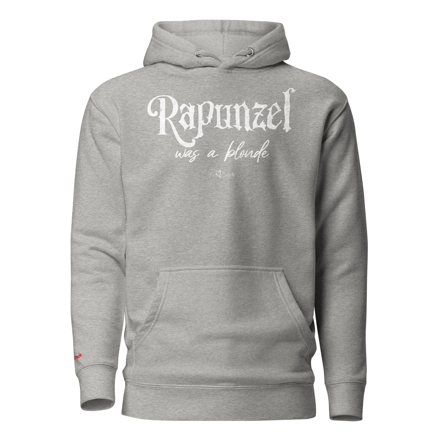 grey unisex pullover hoodie with kangaroo pocket and adjustable drawstrings. The front features distressed white lettering that reads “Rapunzel was a blonde” in a mix of gothic and script fonts, with the RedBlonde signature logo beneath. Branded RedBlonde on inside neck and right sleeve