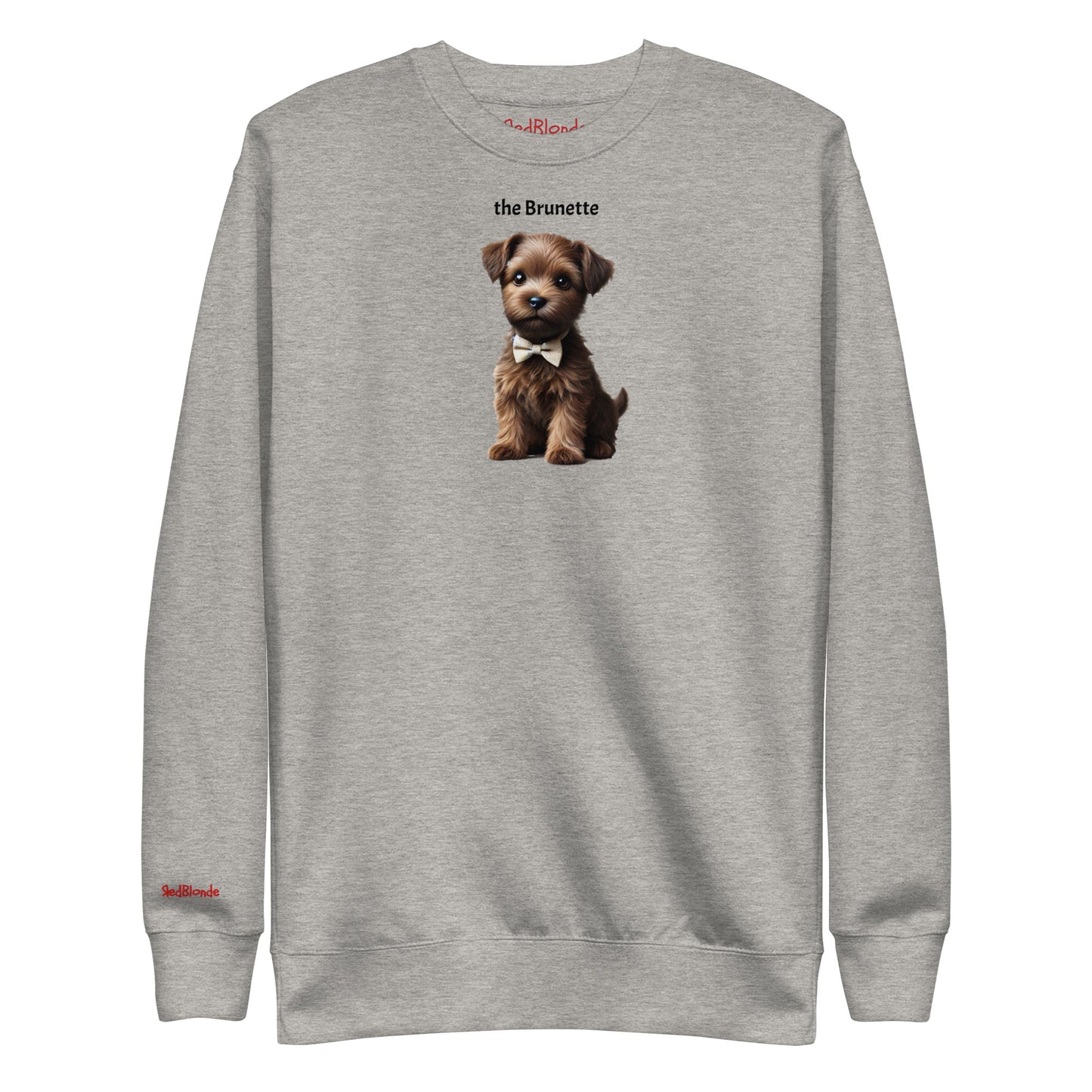 Flatlay of grey relaxed fit unisex sweatshirt with a cute graphic of a Brunette puppy wearing a bow-tie and the words 'the Brunette' linking to Brunette hair. Branded RedBlonde in red on inside neck and right cuff