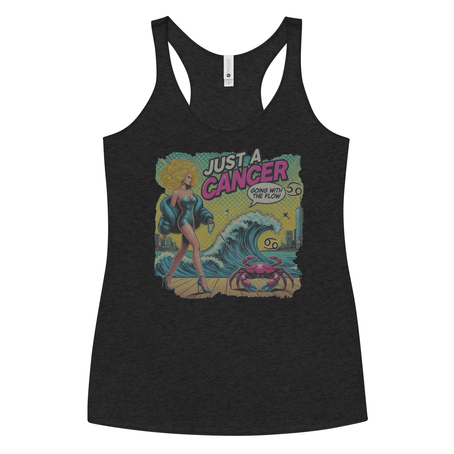 Flatlay of a heather black soft racerback tank t-shirt with a retro pop-art Blonde Cancer graphic featuring a blonde woman, wearing a turquoise short strapless catsuit, fur coat and strappy heels, walking a pink crab on a leash, with a high water wave and city backdrop captioned Just a Cancer, Going with the Flow'