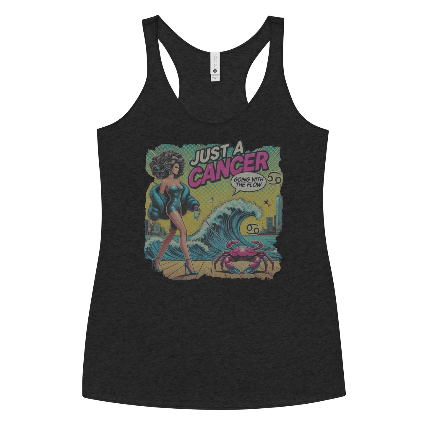 Flatlay of a heather black soft racerback tank t-shirt with a retro pop-art Cancer graphic featuring a dark-haired woman, wearing a turquoise short strapless catsuit, fur coat and strappy heels, walking a pink crab on a leash, with a high water wave and city backdrop captioned Just a Cancer, Going with the Flow'