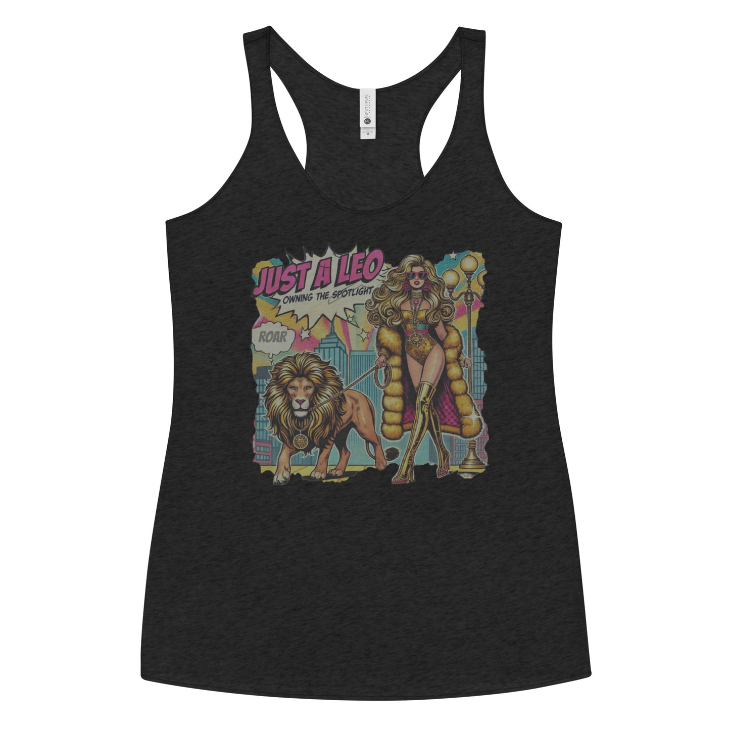 Flatlay of a heather black soft racerback tank t-shirt with a retro pop-art Leo graphic featuring a long curly haired blonde woman in a gold swimsuit, gold over the knee boots, gold medallion and long fur coat, walking a lion on a leash wearing a gold medallion, with a caption bubble 'Roar', with a city and round bulb street lights in the background captioned ‘Just a Leo, Owning the Spotlight
