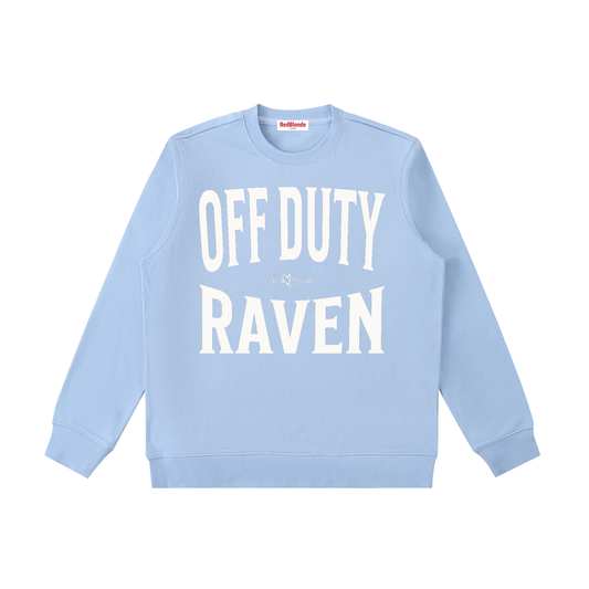 pale blue crewneck sweatshirt with a large white “OFF DUTY RAVEN” graphic across the chest and a small RedBlonde script logo centered between the words.