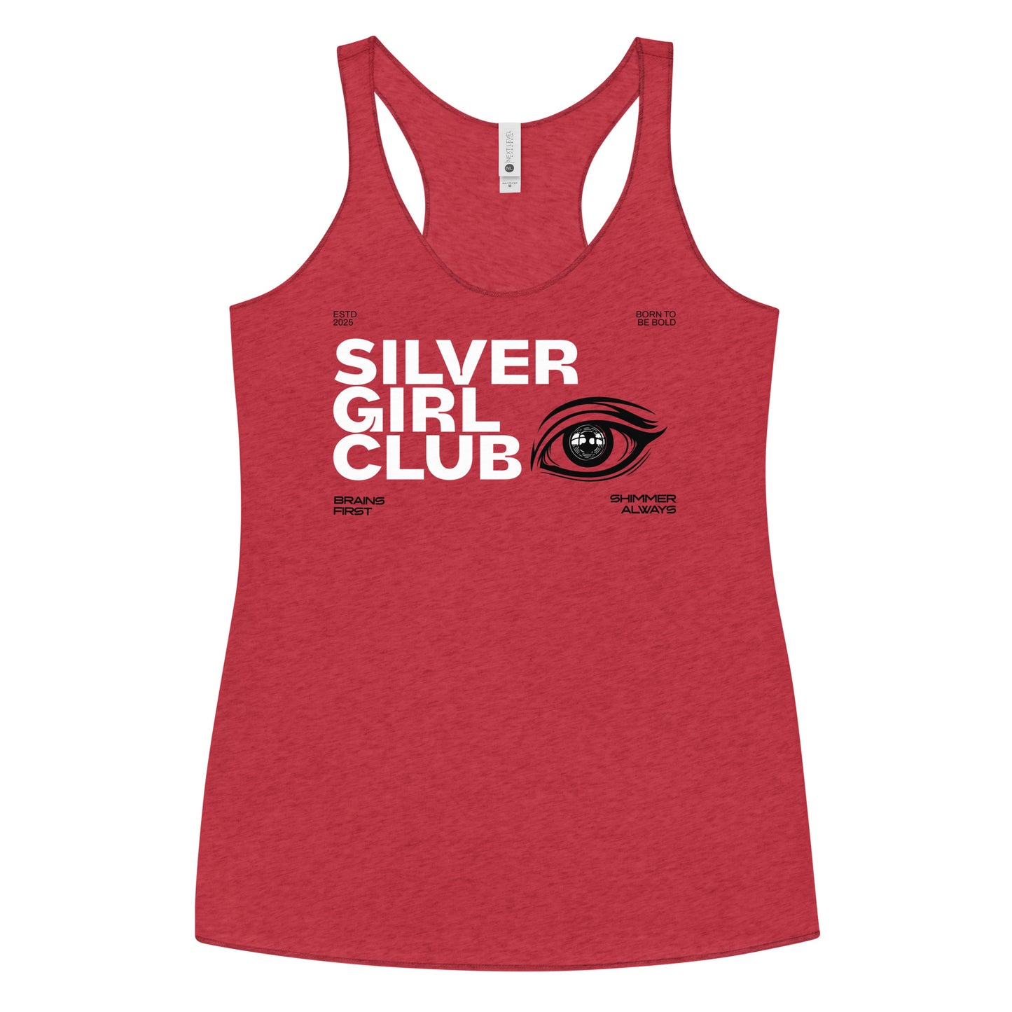 red women’s racerback tank top featuring the text “SILVER GIRL CLUB” in bold pink DT Getai Grotesh text across the chest, paired with a stylized black eye graphic. Smaller black text reads “Brains First,” “Shimmer Always,” “ESTD 2025,” and “Born to be Bold.”