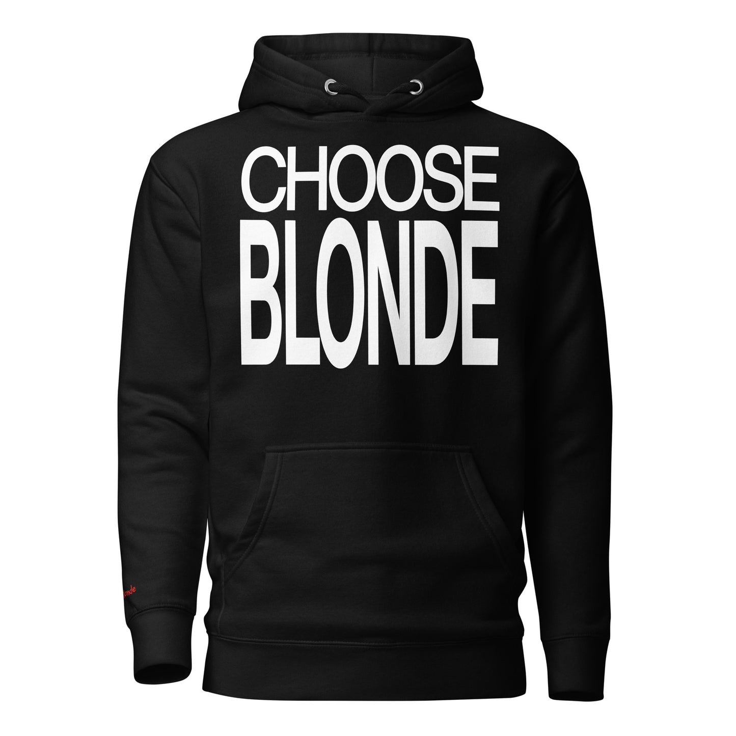 Flatlay of a 80s inspired unisex black relaxed fit graphic classic hoodie with “Choose Blonde” in black emblazoned on the front. Branded RedBlonde on the inside neck and right shoulder in red