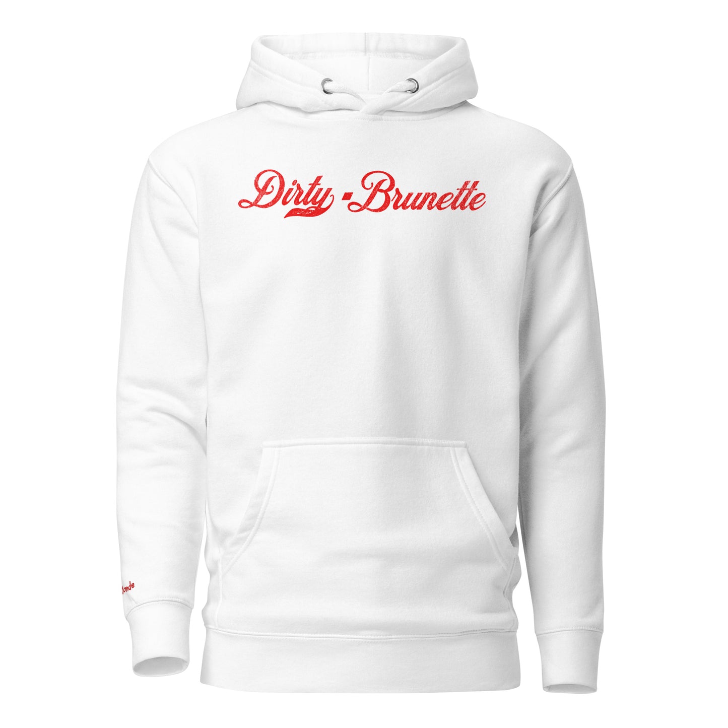 Flatlay of a white relaxed fit unisex hoodie with the words 'dirty Brunette' written in red vintage milkstore font, like coco cola script. Branded RedBlonde London in red on inside neck and right sleeve