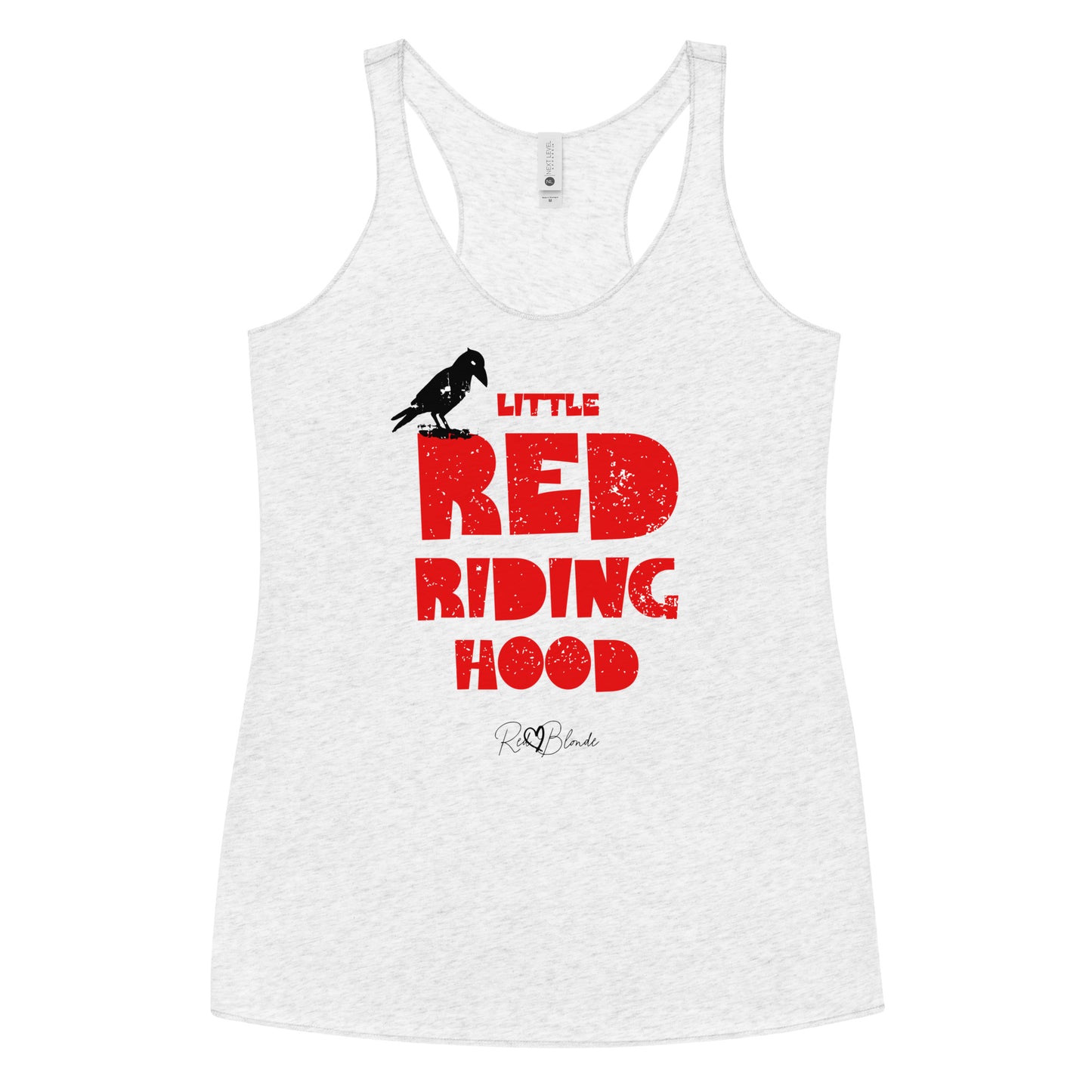 white women’s racerback tank top featuring bold distressed red Love Birds font reading “Little Red Riding Hood” with a small black crow perched on the word “Little,” and the RedBlonde signature logo below.