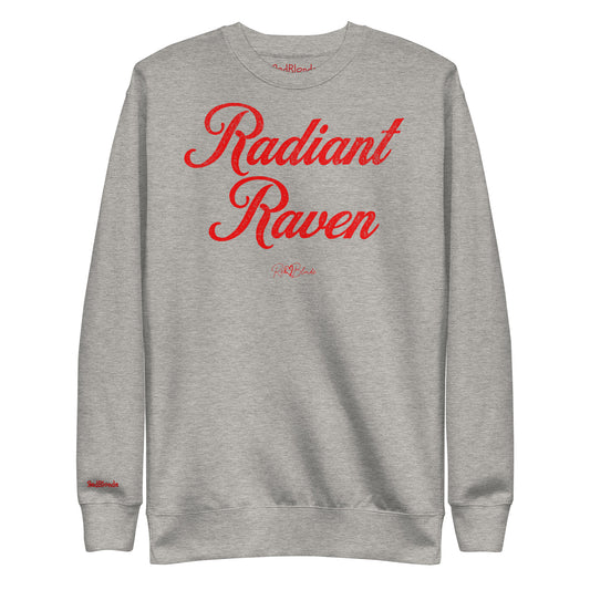 A classic grey relaxed fit unisex sweatshirt with the words 'Radiant Raven' written in red vintage milkstore font, like coco cola script. Branded RedBlonde London in red on inside neck and right sleeve 
