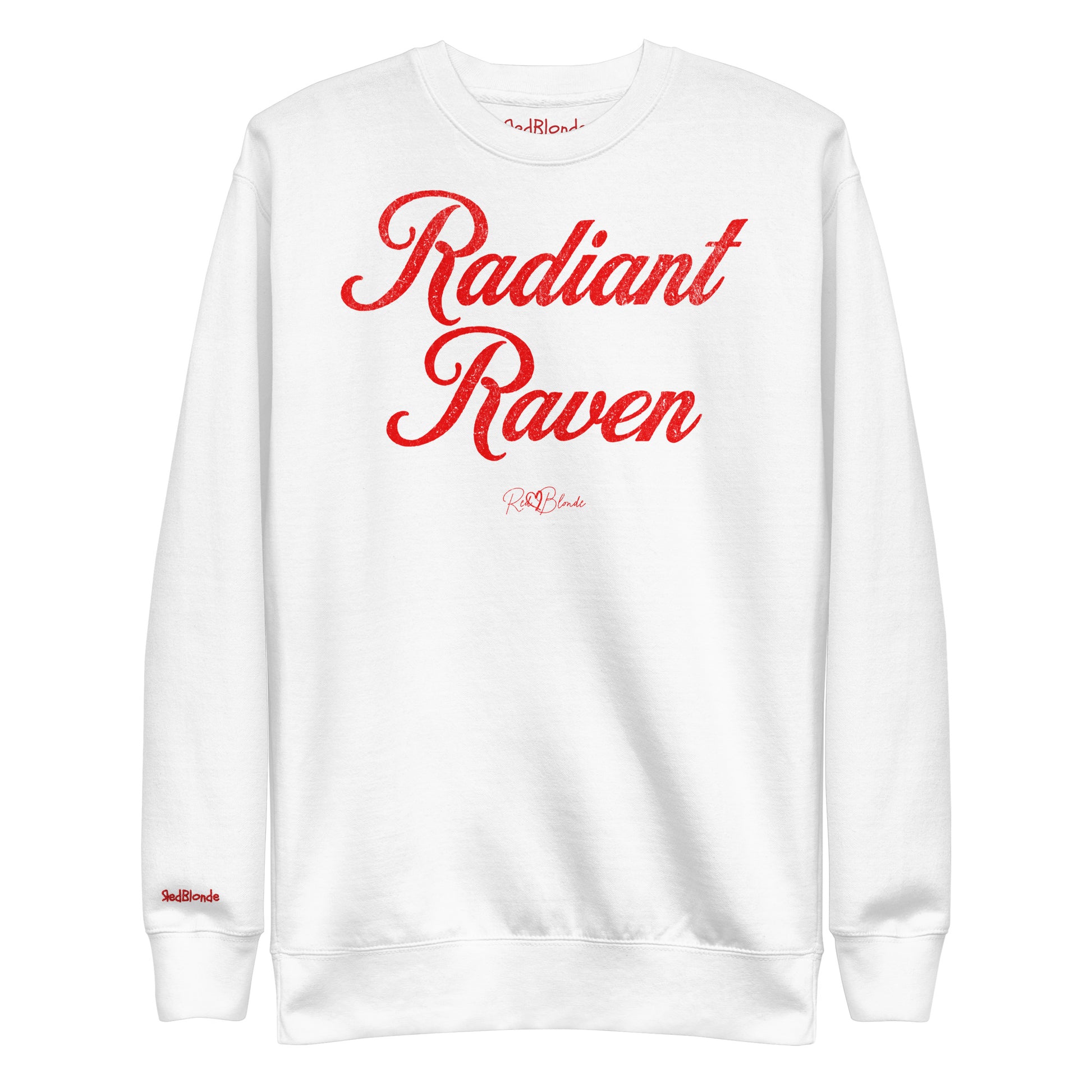 A classic white relaxed fit unisex sweatshirt with the words 'Radiant Raven' written in red vintage milkstore font, like coco cola script. Branded RedBlonde London in red on inside neck and right sleeve 