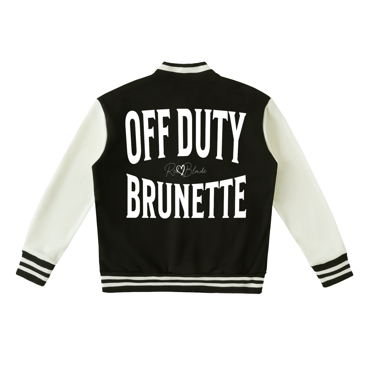 Black & white varsity-style jacket with cream sleeves and striped ribbed trims. The back features large white text reading “OFF DUTY BRUNETTE” in Brookfield font with a small RedBlonde signature logo in the centre between the words