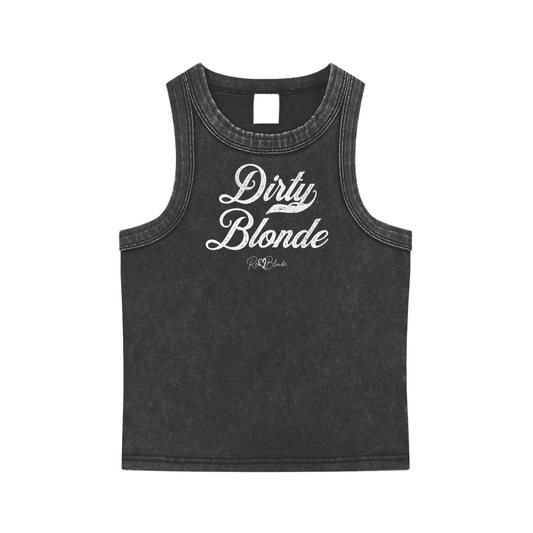 Black snow-wash tank top with raw-edge seams and the phrase ‘Dirty Blonde’ printed in vintage Milkstore white font across the chest, featuring the RedBlonde logo underneath