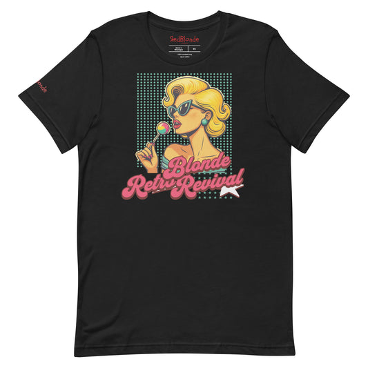 Black unisex t-shirt featuring a vibrant retro pop art illustration of a glamorous blonde woman in sunglasses holding a lollipop, with bold red script text that reads "Blonde Retro Revival." Branded RedBlonde on inside neck and right sleeve 