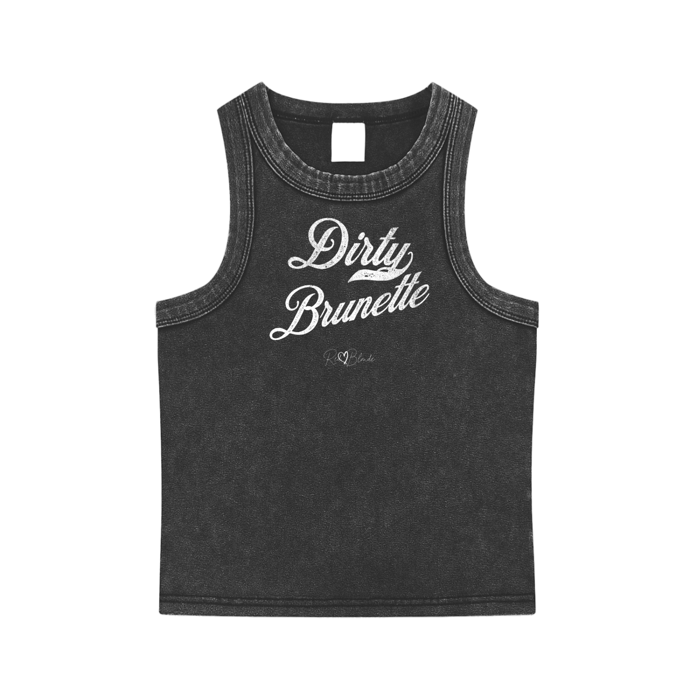 Black snow-wash tank top with raw-edge seams and the phrase ‘Dirty Brunette’ printed in vintage Milkstore white font across the chest, featuring the RedBlonde logo underneath