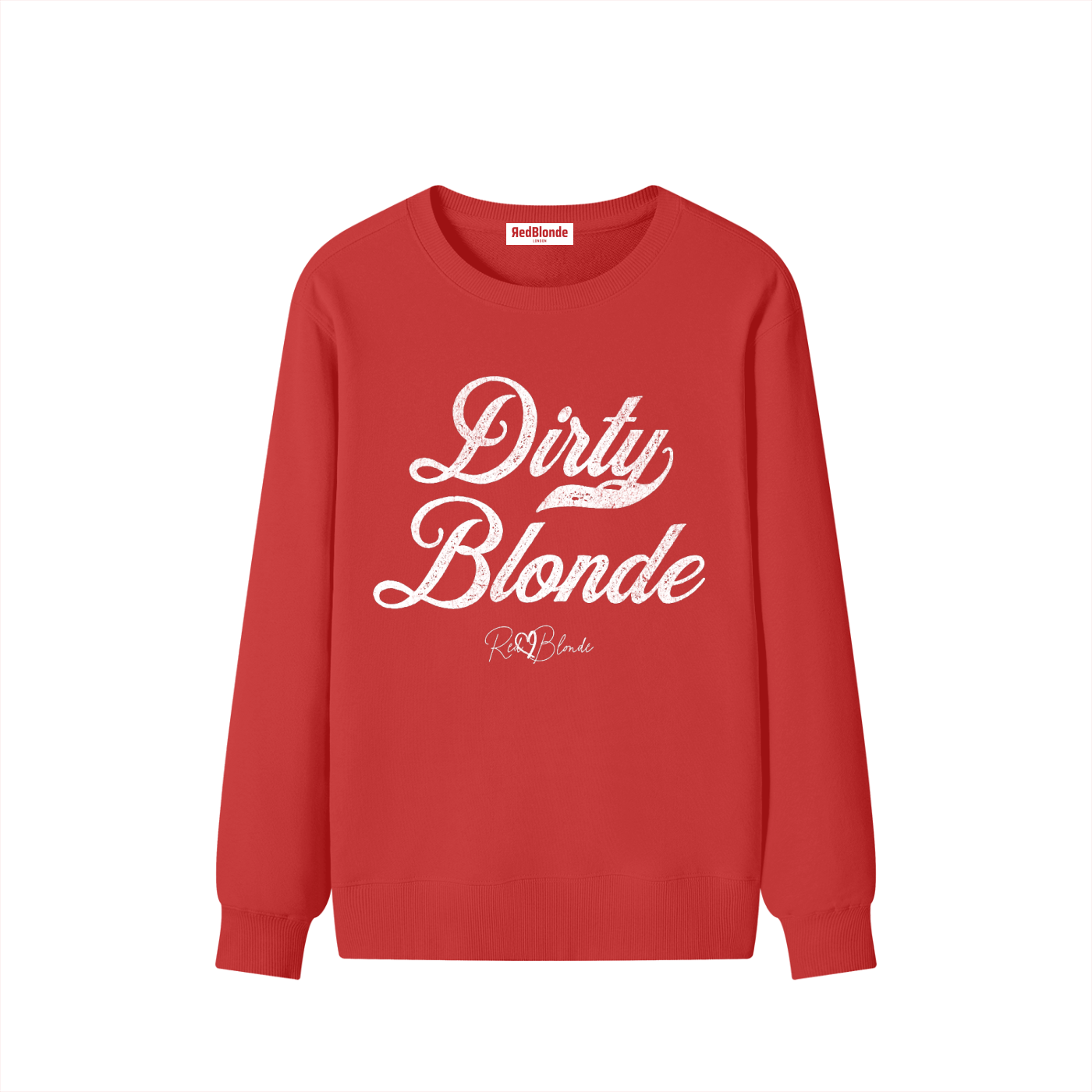 flatlay of red Classic relaxed fit premium unisex sweatshirt with the playful slogan ‘Dirty Blonde’ in white milk-store font, signed off RedBlonde. 