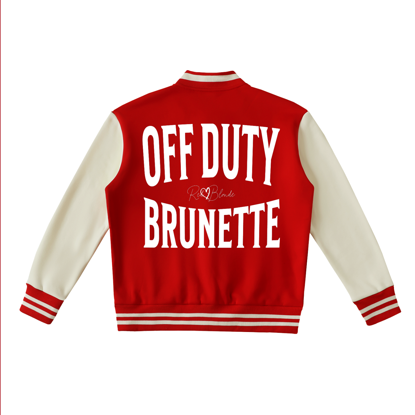 Red & white varsity-style jacket with cream sleeves and striped ribbed trims. The back features large white text reading “OFF DUTY BRUNETTE” in Brookfield font with a small RedBlonde signature logo in the centre between the words