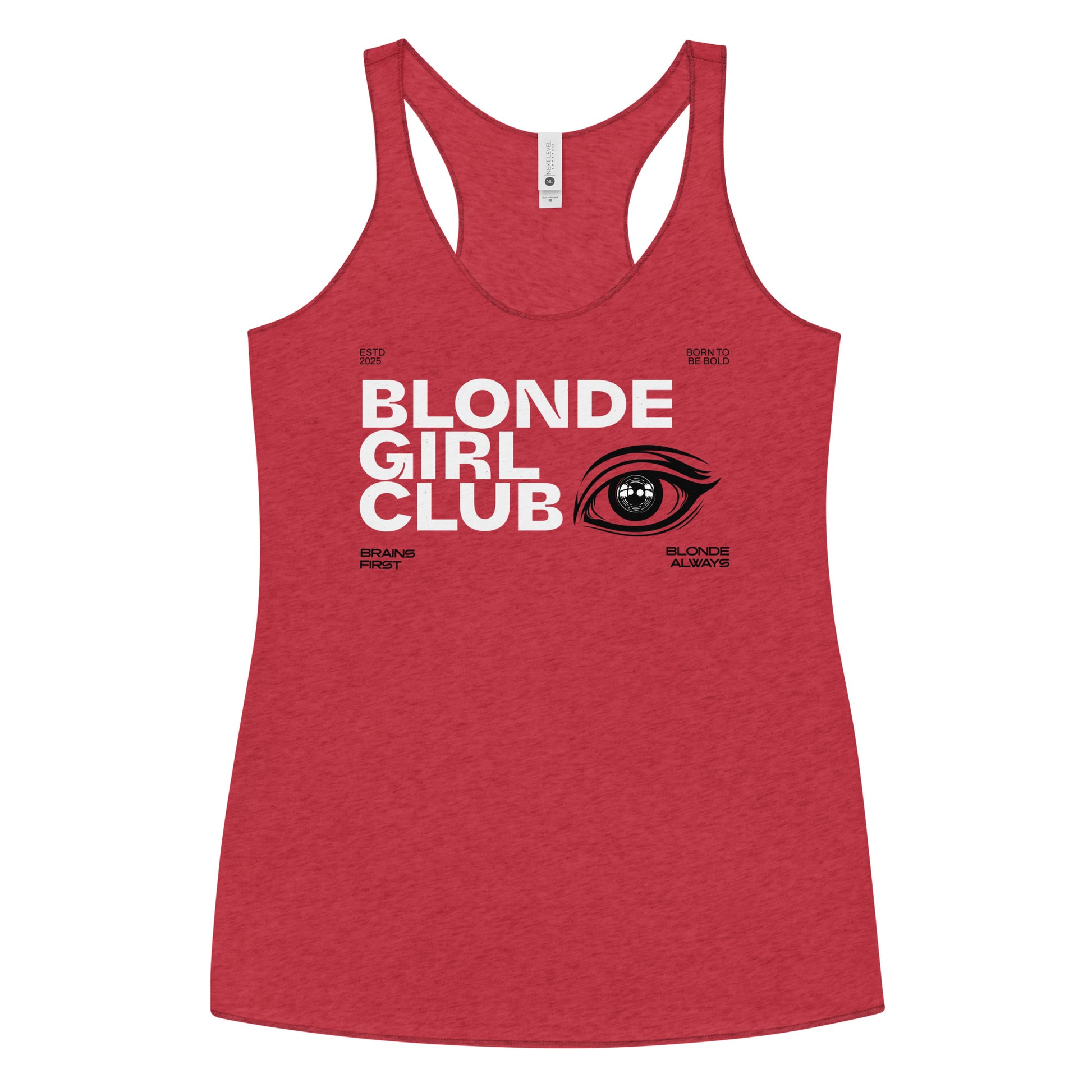 Red women’s racerback tank top with bold white DT Getai Grotesh text reading “Blonde Girl Club” and a stylized red eye graphic to the right. Additional smaller text includes phrases like “Brains First,” “Blonde Always,” “Born to Be Bold,” and “ESTD 2025” arranged around the design.