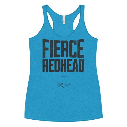 Vintage Turquoise women’s racerback tank top with the bold, distressed North Road font text  "FIERCE REDHEAD" in large uppercase black letters across the chest. Below it, in smaller white text, is “• 2025 •” followed by a script-style signature reading “RedBlonde.”