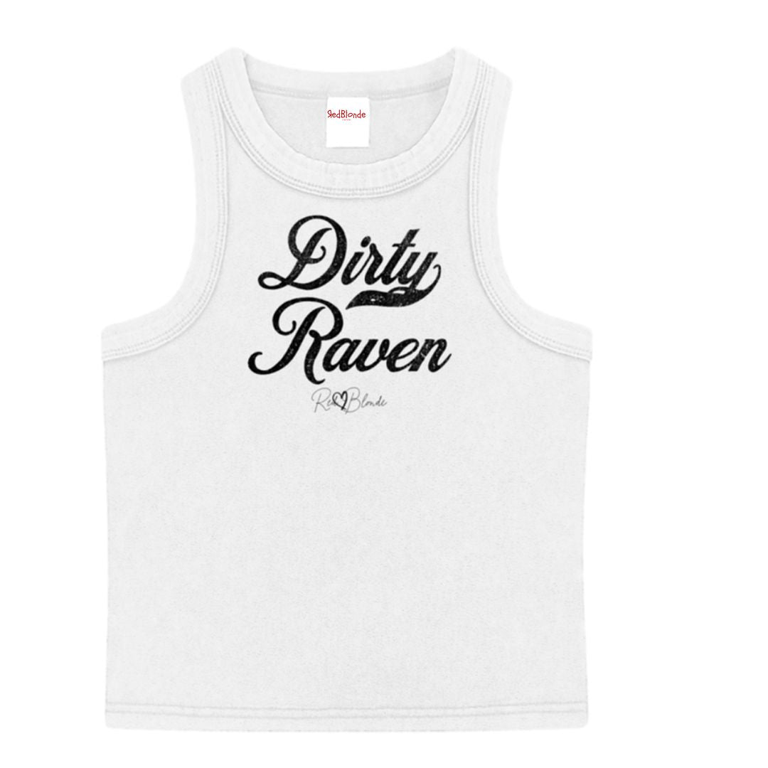 White snow-wash tank top with raw-edge seams and the phrase ‘Dirty Raven’ printed in vintage Milkstore black font across the chest, featuring the RedBlonde logo underneath