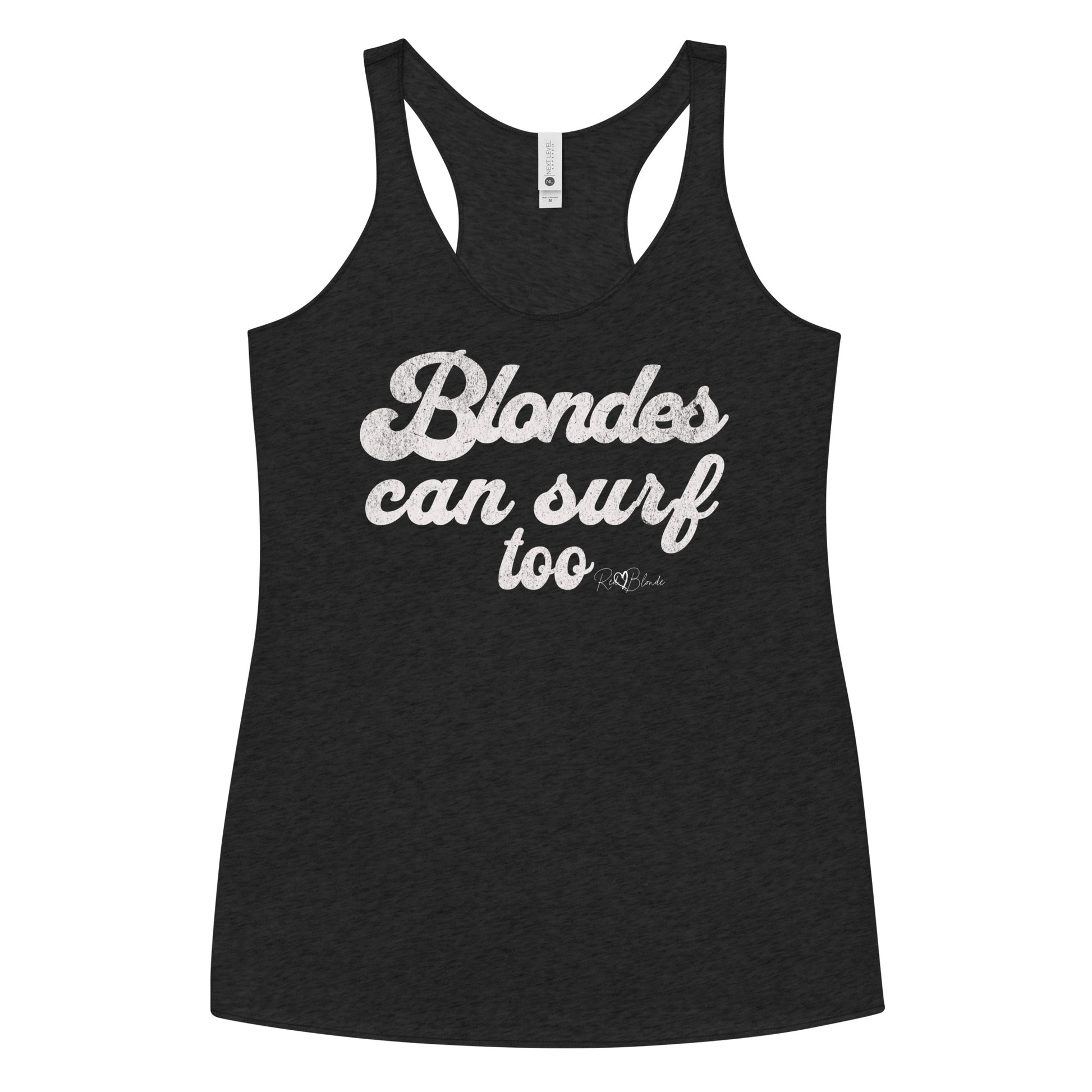 Heather black women’s racerback tank top with raw edge seams, featuring bold white retro-style Sunship text that reads “Blondes can surf too” with the RedBlonde signature beneath.