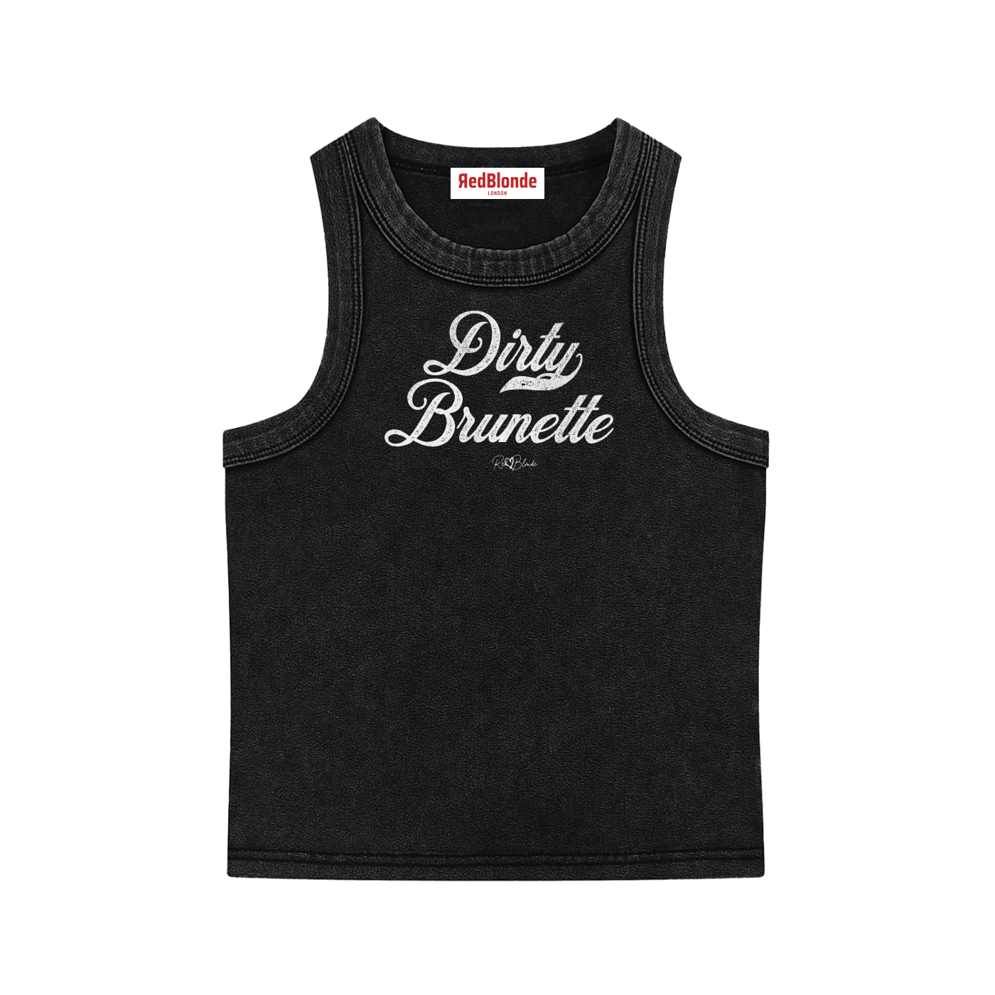 black snow-wash tank top with raw-edge seams and the phrase ‘Dirty Brunette’ printed in vintage Milkstore white font across the chest, featuring the RedBlonde logo underneath