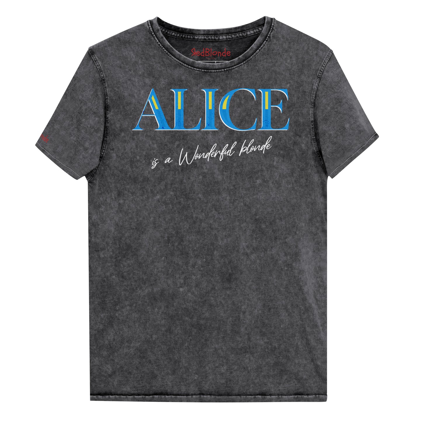 black acid-wash unisex T-shirt with bold blue Glook text “ALICE” across the chest. Beneath it, in elegant white script, it reads “is a Wonderful Blonde.” The inside neck and sleeve also feature the RedBlonde logo in red.