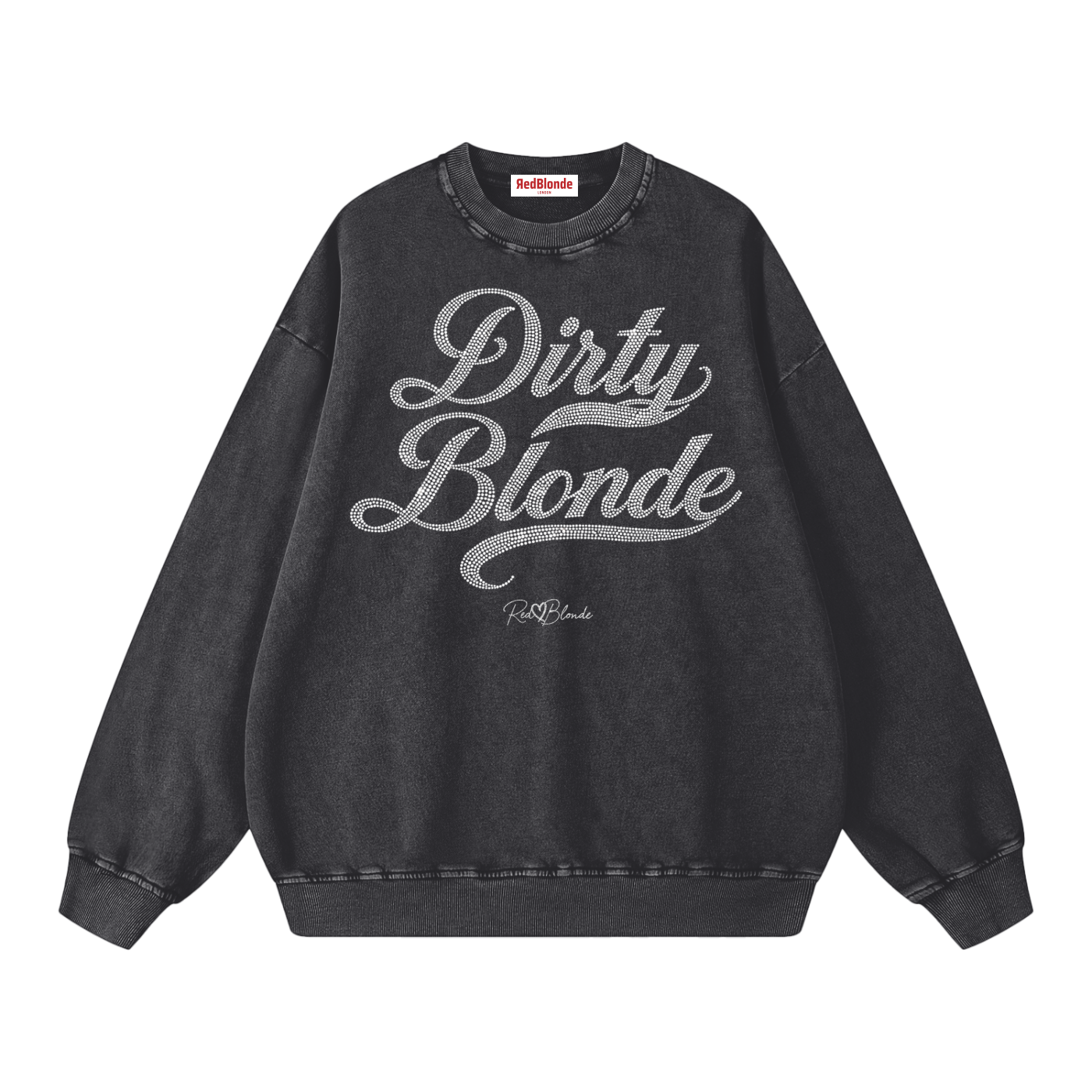 black snow-wash oversized sweatshirt with a drop-shoulder fit, featuring a rhinestone-style “Dirty Blonde” Milkstore script graphic across the front and a small RedBlonde logo near the hem.