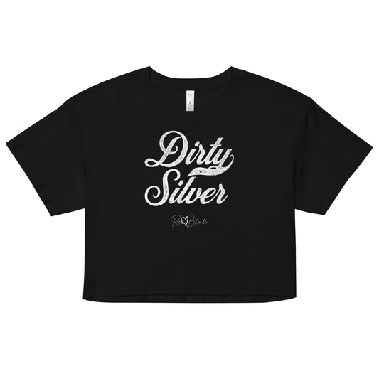 black  women’s crop top featuring the phrase “Dirty Silver” in bold, white milkstore vintage-style script across the chest. Below the phrase, the brand name “RedBlonde” is printed in a smaller, elegant handwritten font.