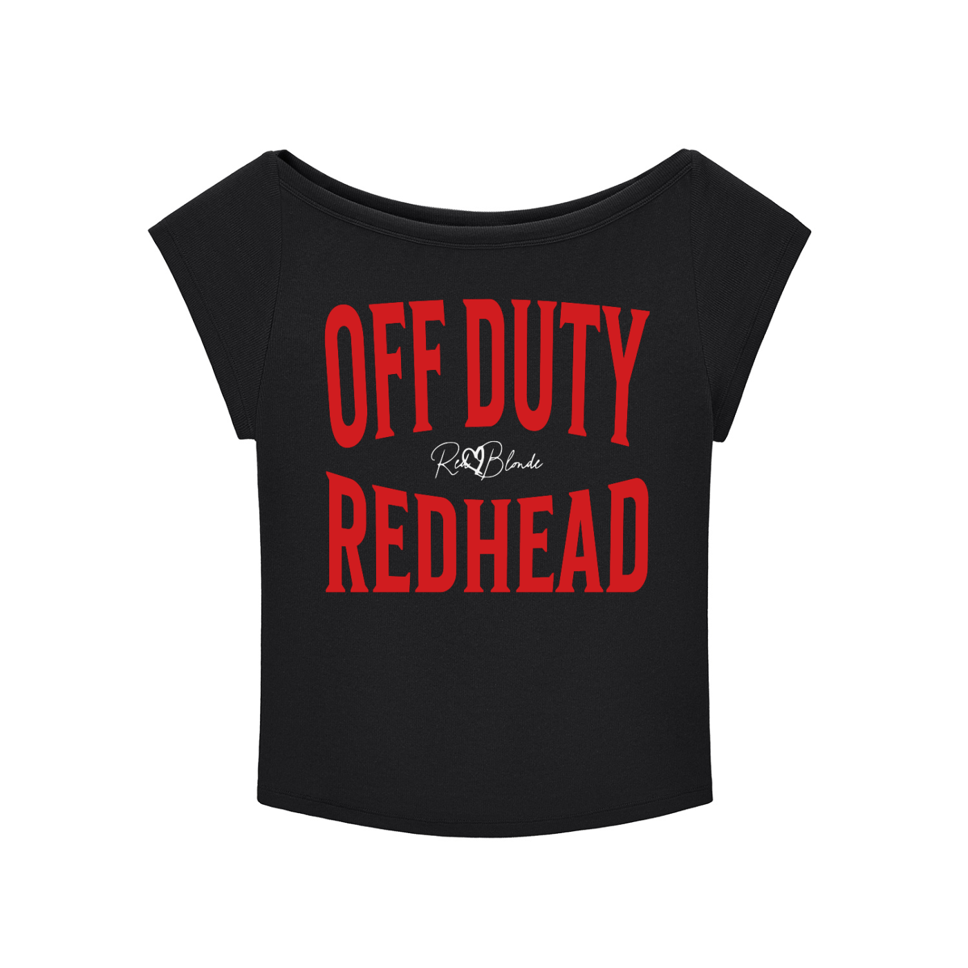 black raglan short-sleeve top with bold red Brookfield lettering reading “OFF DUTY REDHEAD” with a small cursive RedBlonde logo between the words