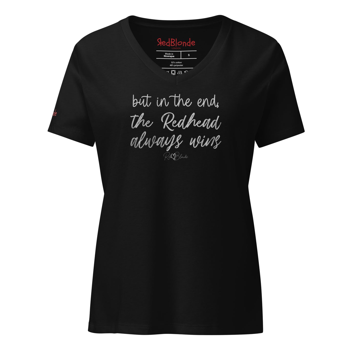  black women's v-neck relaxed fit t-shirt featuring the handwritten-style slogan “but in the end, the Redhead always wins” in Hillbear font in black text across the chest, signed off RedBlonde. Branded “RedBlonde London on inside the collar and on the right sleeve