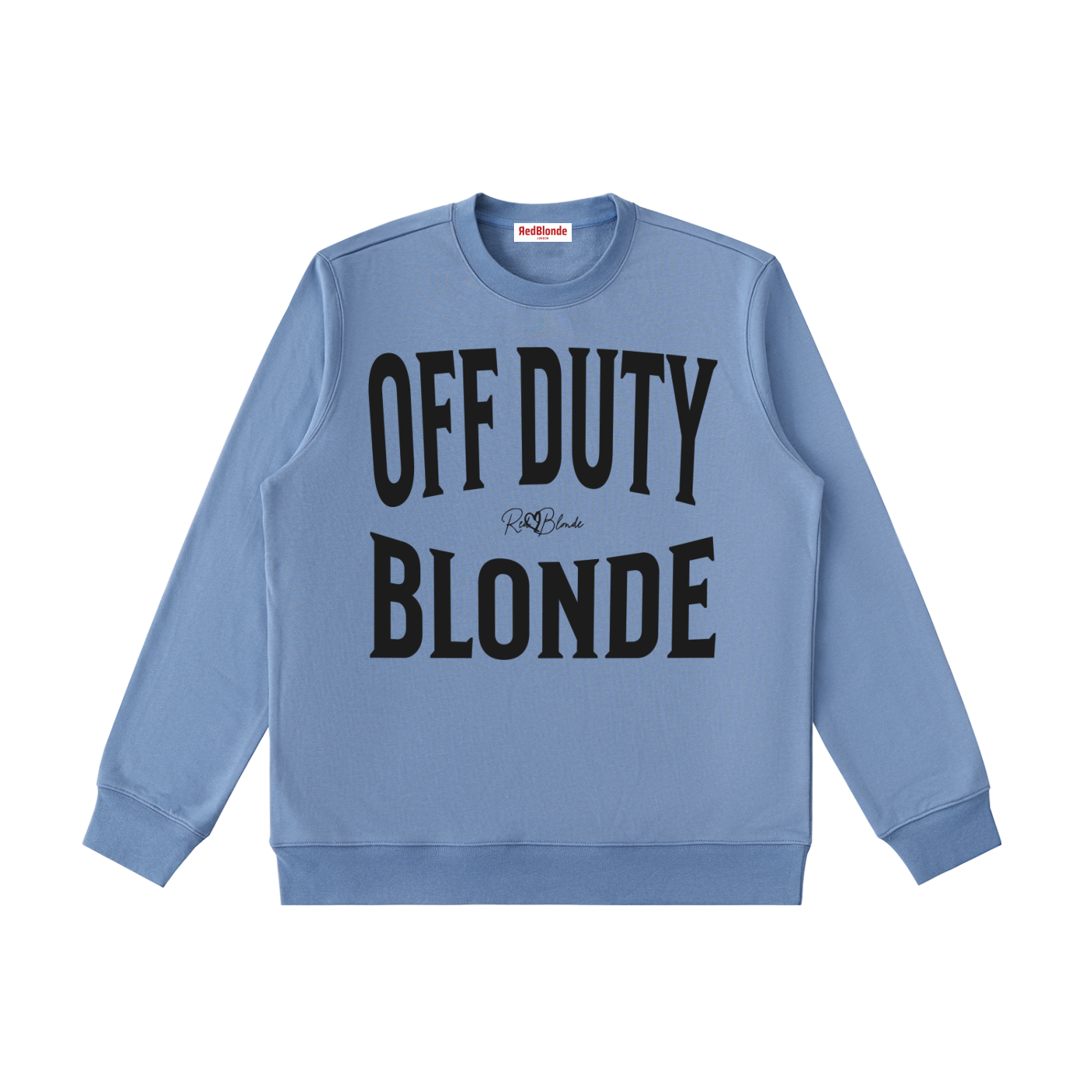 blue crewneck sweatshirt with a large black “OFF DUTY BLONDE” graphic across the chest and a small RedBlonde script logo centered between the words.