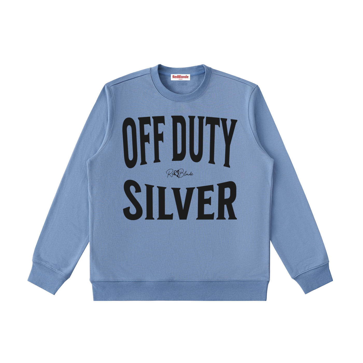 blue crewneck sweatshirt with a large black “OFF DUTY SILVER” graphic across the chest and a small RedBlonde script logo centered between the words.