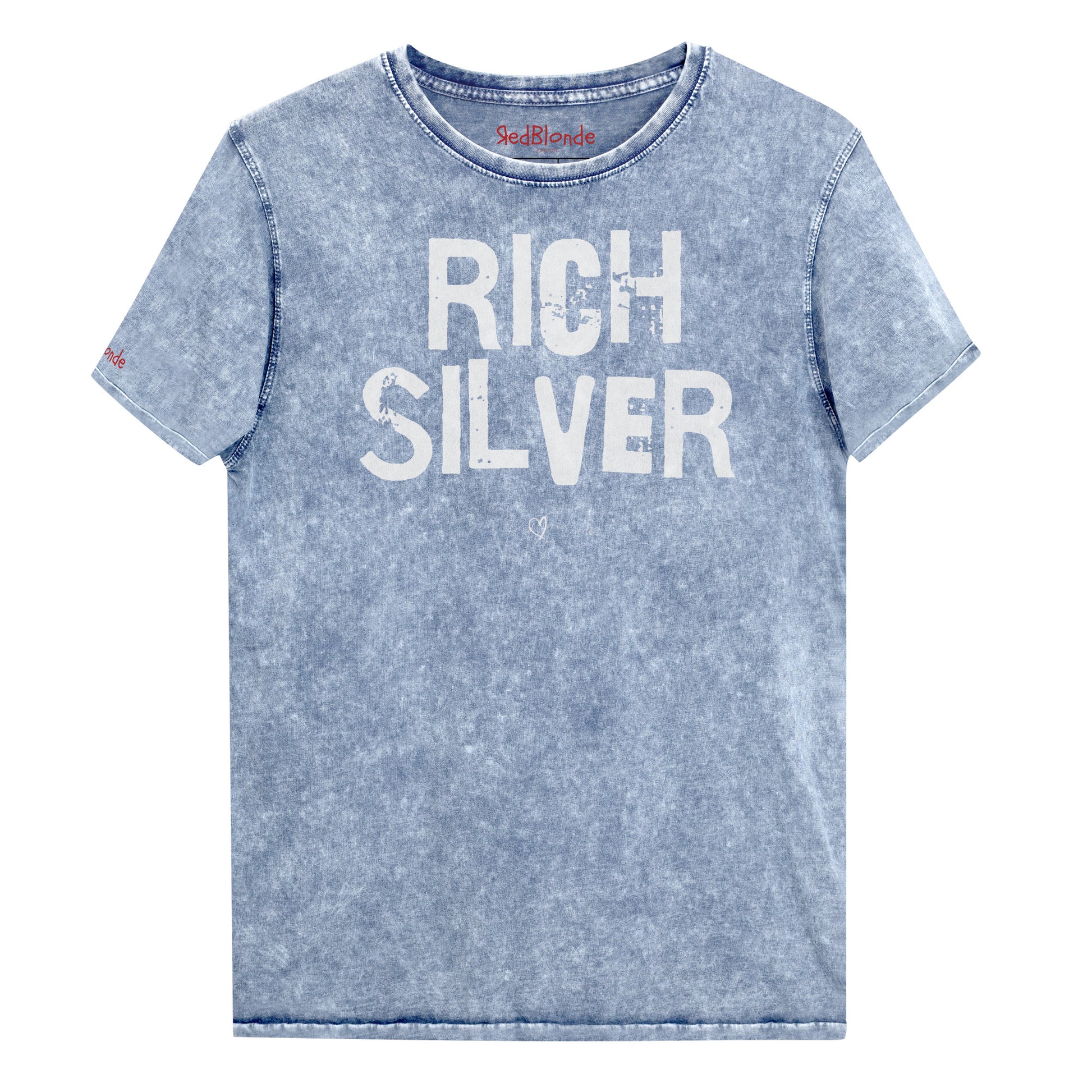 A blue acid-wash unisex denim T-shirt with a distressed vintage look. The shirt features the bold white text “RICH SILVER” in a weathered Ed Gein font, and features the RedBlonde signature logo. The shirt has short sleeves, a crew neckline, and visible seam detailing for a rugged, casual style. Branded Redblonde on inside neck and right sleeve
