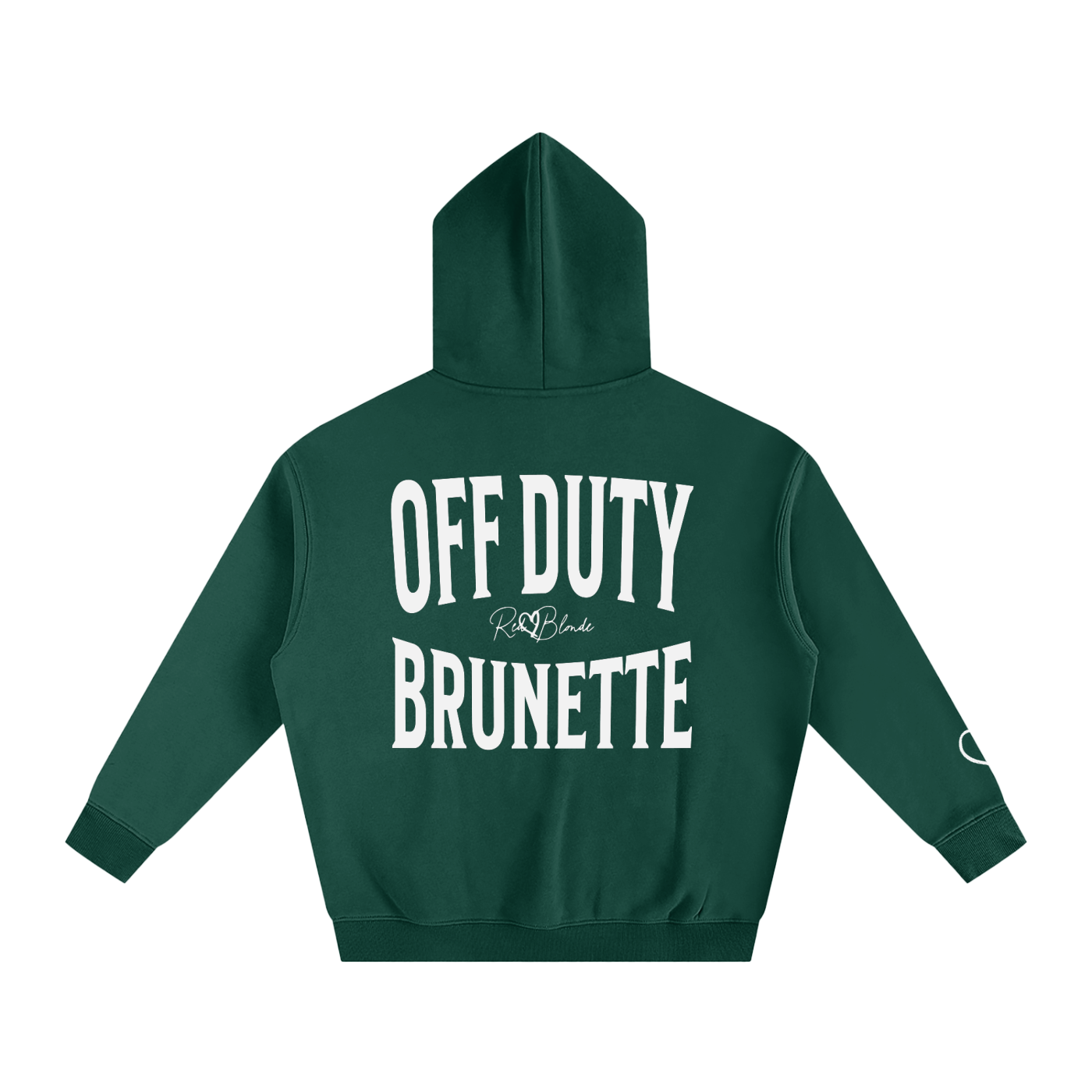 Green hoodie, back view, with large white ‘OFF DUTY BRUNETTE’ Brookfield text print and small RedBlonde  signature logo beneath. white heart on right hand sleeve